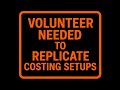 I am looking for a Volunteer to help me replicate Oracle Costing Configurations.
