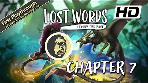 1st Playthrough - Lost Words: Beyond the Page Full Game Walkthrough | Chapter 7