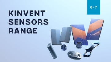 Kinvent Sensors Presentation - Getting Started with Kinvent #6