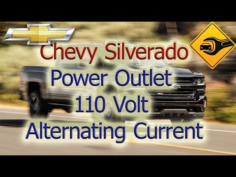 Chevrolet Silverado | Power Outlet 110 Volt Alternating Current