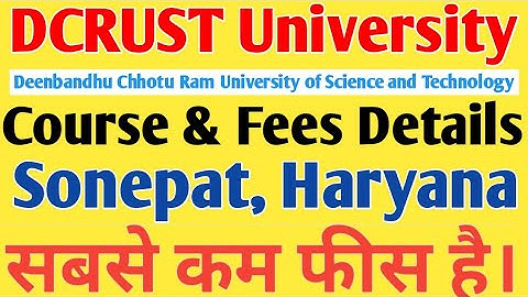 DCRUST University | Deenbandhu Chhotu Ram University of Science and Technology | Sonepat, Haryana