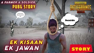 Ek Jawan Ek Kisaan - A Farmer A Soldier Pubg Story || Pubg movie | Pubg Short Film | Pubg story |