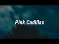 Qveen Herby - Pink Cadillac (Lyrics)