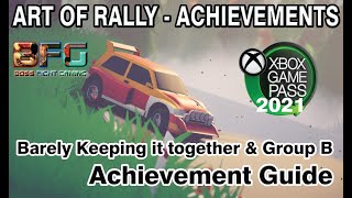 Art of Rally - Achievement Guide - Barely keeping it together & Group B