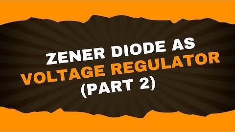 Zener diode as voltage regulator (part 2) | Analog Electronics-1| Lecture-44 | Brainbox