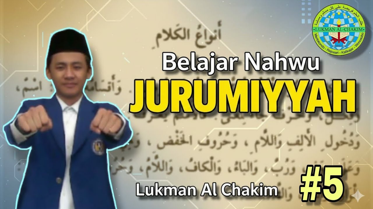 NAHWU JURUMIYAH #5 - Asma'ul Khomsah