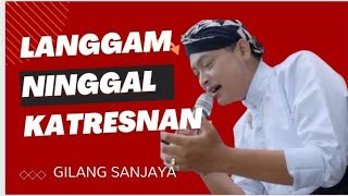 NINGGAL KATRESNAN - GILANG SANJAYA CS.PKM