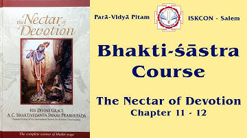 Nectar Of Devotion - Chapters 11 - 12