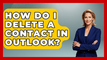 How Do I Delete A Contact In Outlook? - TheEmailToolbox.com