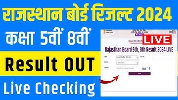 RBSE Class 5th 8th Result 2024 | Rajasthan Board Class 5th 8th Result 2024 live Checking