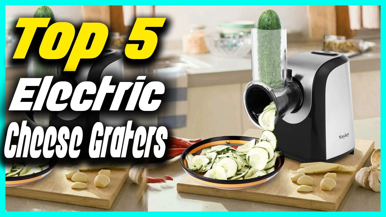 ✓ Top 5 Best Electric Cheese Graters Review In 2022 