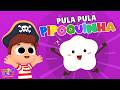 Pula Pula Pipoquinha - Música Infantil | Fonfon e Loro