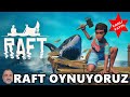 MERT İLE BİRLİKTE RAFT OYNUYORUZ | BÖLÜM 3 OKYANUSTA AÇIZ