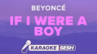 Beyoncé - If I Were A Boy (Karaoke)