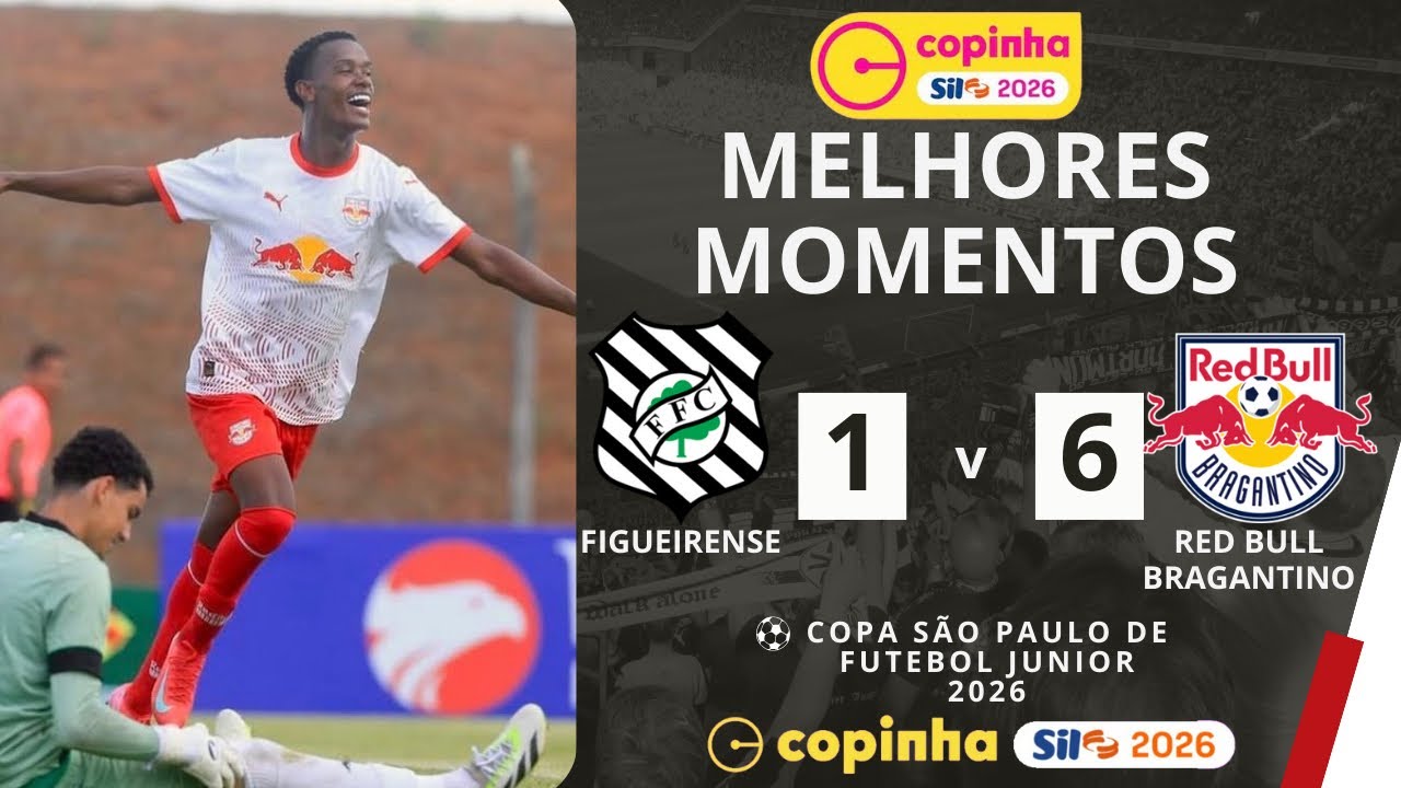 Figueirense vs Red Bull Bragantino | Melhores Momentos | 1ª Rodada | Copinha 2026
