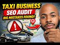 I Audited This Taxi Business — Google Would NOT Trust This