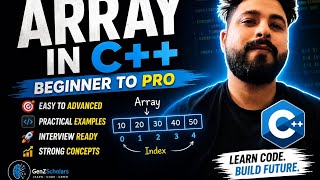 Array in C++ 🔥 Beginner to Pro | Complete Series | GenZ Scholars