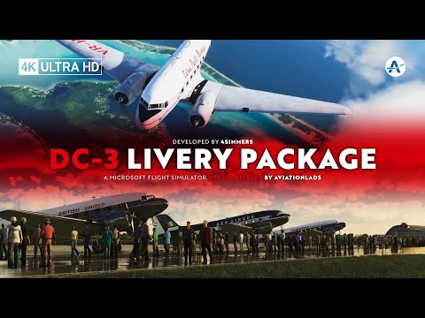 4Simmers - DC-3 Livery Pack | Microsoft Flight Simulator [Official Teaser]