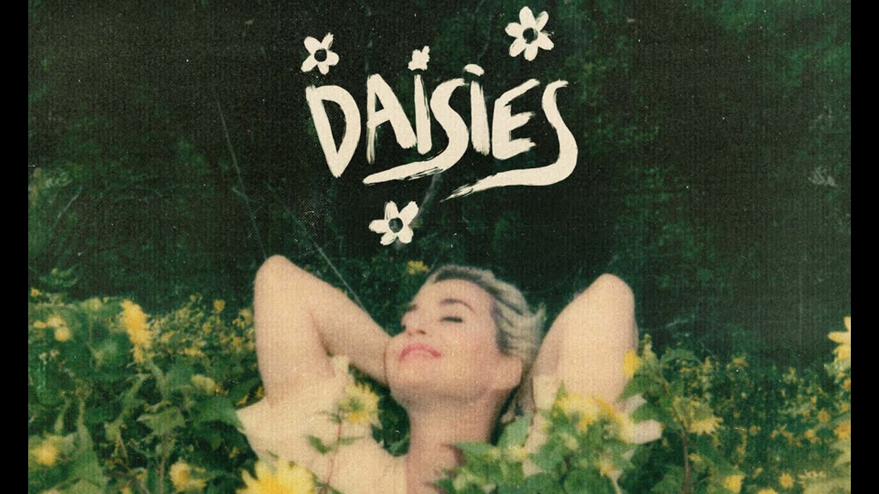 (1 Hour Lyrics) Daisies Katy Perry YouTube