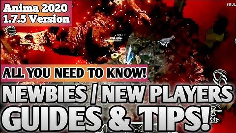 Anima - All you need to know - In-game Explanations for Newbies