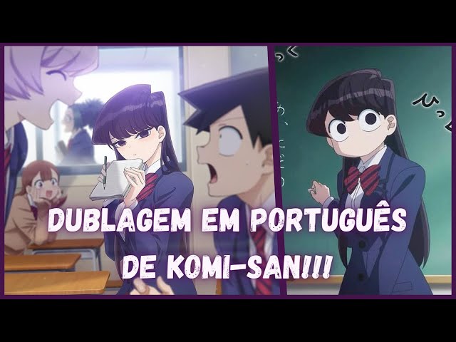 A DUBLAGEM DE KOMI-SAN USOU PRONOME NEUTRO?!!! 