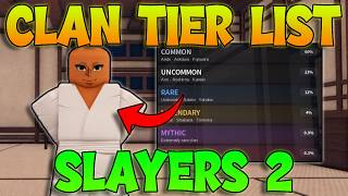 Slayers 2 Clan Tier List - Best Clans To Use In Slayers 2! (Slayers 2 Roblox)