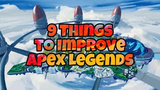 9 Things to Improve Apex Legends