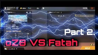 Fatah Gaming Vs Oz8 Gaming Clash Of Friendship .Part 2