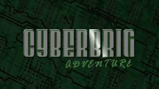 CyberBrig Adventures