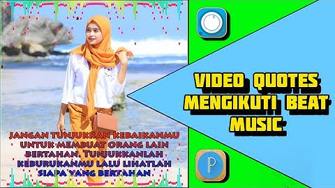 Cara Membuat Video Qoutes Mengikuti Beat Music | Avee Player