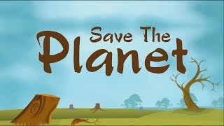 save the planet ! short movie