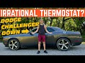 An IRRATIONAL THERMOSTAT Dodge Challenger Just Rolled Into The Shop