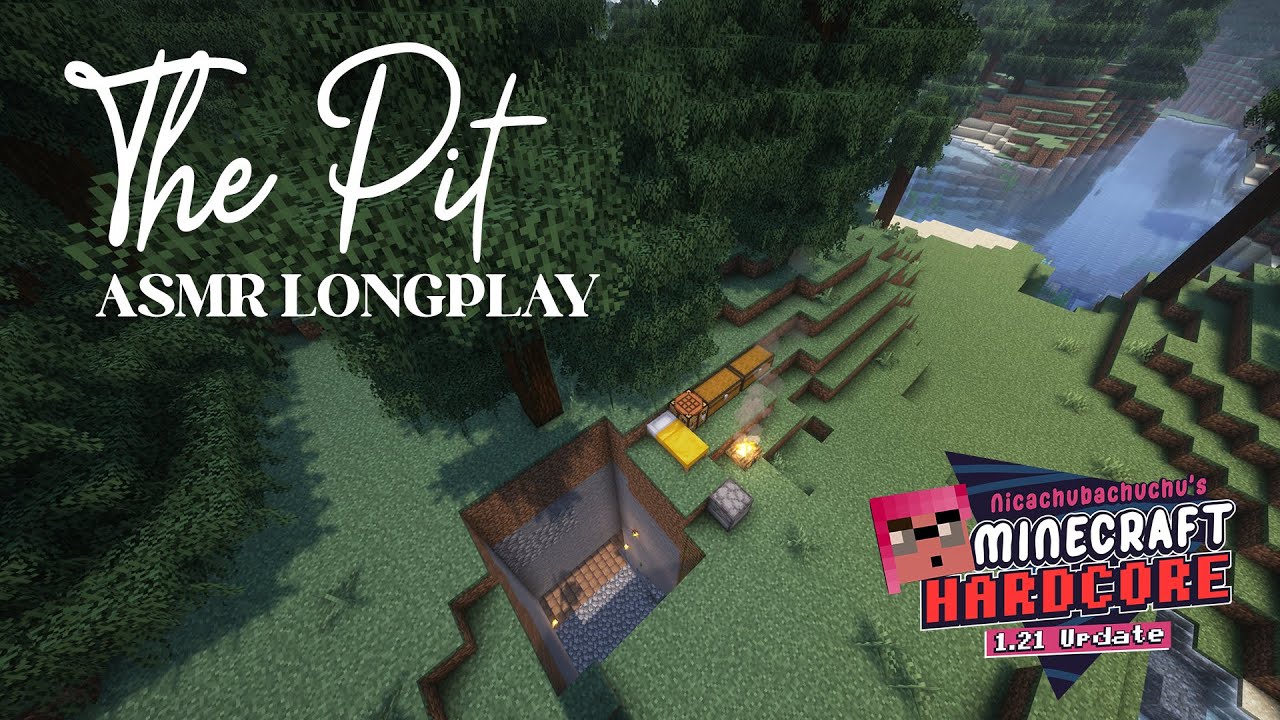 Asmr Pits The Pit | ASMR Longplay | 1.21 Hardcore Minecraft - YouTube