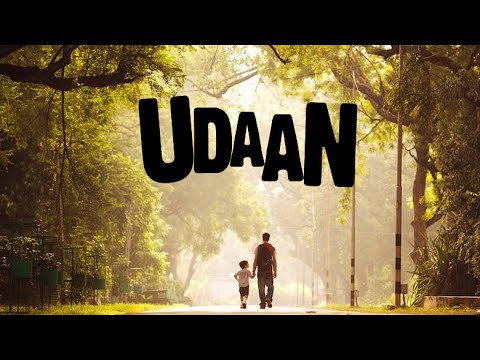 udaan-movie-story-explanation.must-watch-it.