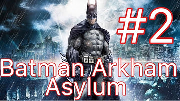 Batman Arkham Asylum PS4 Gameplay Playthrough Scarecrow Encounter / No Commentary #2
