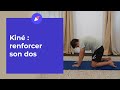 Exercices de kin pour renforcer son dos