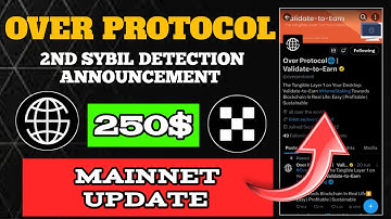 Over Wallet New Update | Over Protocol 2nd Sybil Detection | Over Protocol Mainnet Update