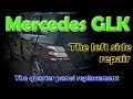 Mercedes GLK. Body repair. Ремонт кузова.