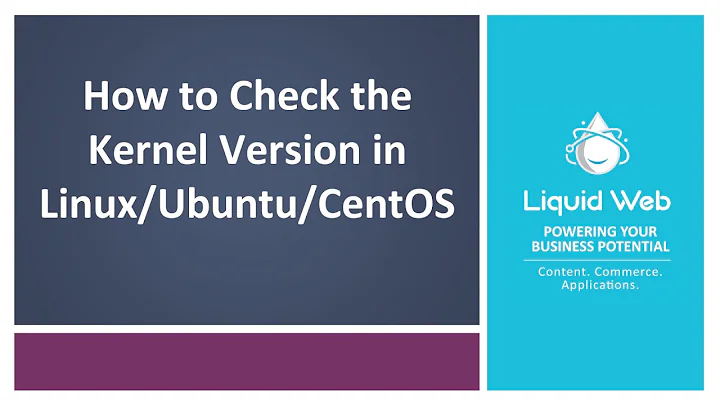 How To Check the Kernel Version in Linux / Ubuntu / CentOS