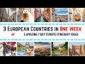 3 European Countries in One Week: 5 Amazing Europe Travel Itinerary Ideas for 7 Days Trip in Europe