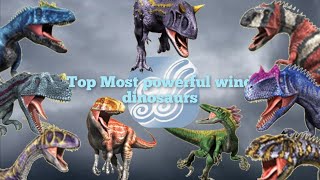 Top Most powerful wind dinosaurs