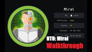 Mirai Walkthrough | HTB Retired | TJ NULL OSCP like Boxes | HackTheBox