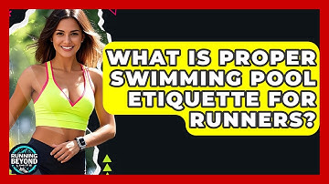 What Is Proper Swimming Pool Etiquette For Runners? - Running Beyond Limits
