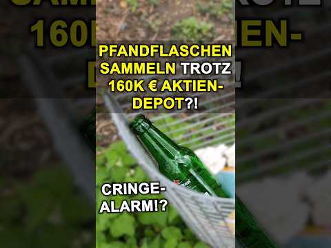 Pfandflaschen sammeln trotz