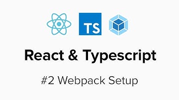 React & Typescript - #2 Webpack Setup