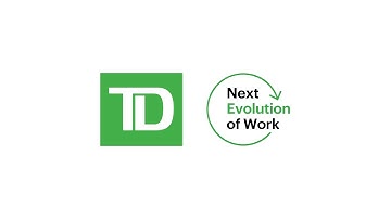 TD Next Evolution of Work