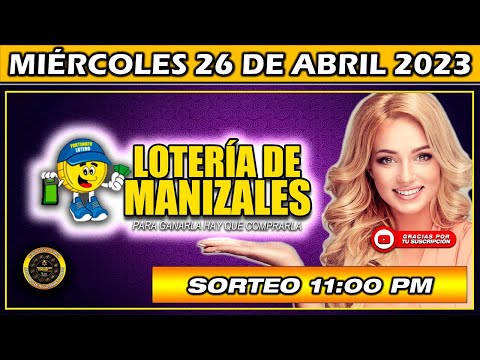 Resultado de LOTERIA DE MANIZALES Del MIÉRCOLES 26 DE ABRIL de 2023