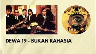 DEWA 19 - BUKAN RAHASIA