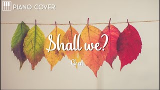 CHEN (첸) - Shall we? (우리 어떻게 할까요) : Piano Full Cover - -
