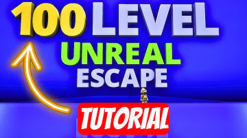 100 Level Unreal Escape - Fortnite ( ALL LEVELS )